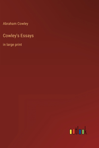 Cowley's Essays