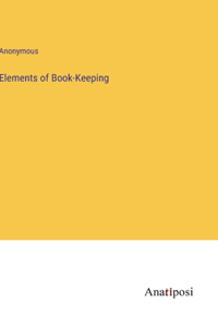 Elements of Book-Keeping