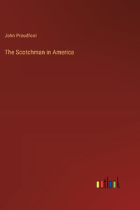Scotchman in America