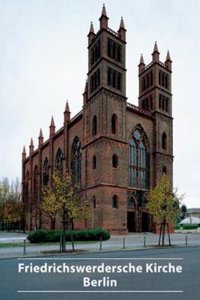 Friedrichwerdersche Kirche Zu Berlin