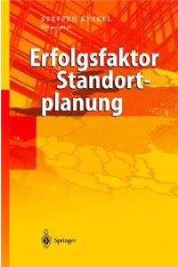 Erfolgsfaktor Standortplanung: In- Und Auslandische Standorte Richtig Bewerten