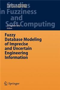 Fuzzy Database Modeling of Imprecise and Uncertain Engineering Information