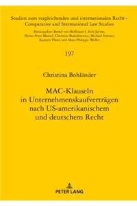 MAC-Klauseln in Unternehmenskaufvertraegen nach US-amerikanischem und deutschem Recht