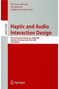 Haptic and Audio Interaction Design