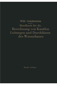 Handbuch Für Die Berechnung Von Kanälen Leitungen Und Durchlässen Des Wasserbaues