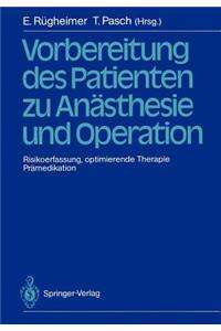 Vorbereitung Des Patienten Zu Anästhesie Und Operation