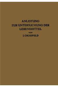 Anleitung zur Untersuchung der Lebensmittel