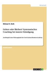 Gehen oder Bleiben? Systemisches Coaching bei innerer Kündigung