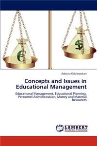 Concepts and Issues in Educational Management