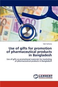 Use of gifts for promotion of pharmaceutical products in Bangladesh