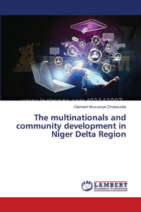 multinationals and community development in Niger Delta Region