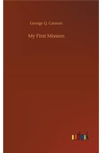 My First Mission