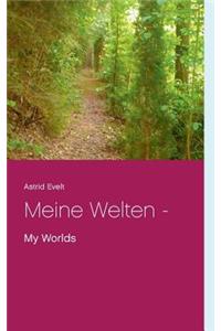 Meine Welten -