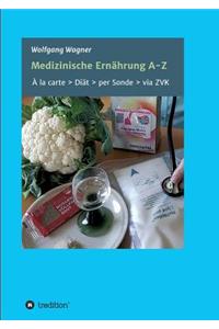 Medizinische Ernährung A - Z