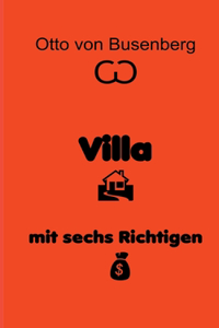 Villa mit sechs Richtigen
