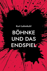 Böhnke und das Endspiel