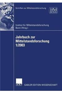 Jahrbuch Zur Mittelstandsforschung 1/2003