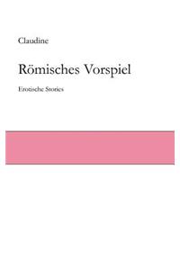 Römisches Vorspiel