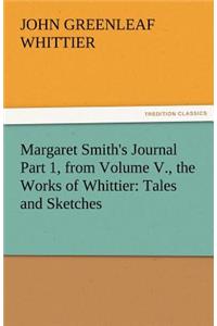 Margaret Smith's Journal Part 1, from Volume V., the Works of Whittier