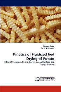 Kinetics of Fluidized Bed Drying of Potato