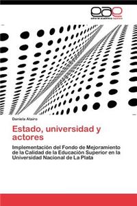 Estado, universidad y actores