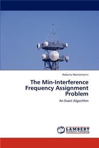 Min-Interference Frequency Assignment Problem