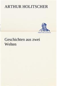 Geschichten Aus Zwei Welten