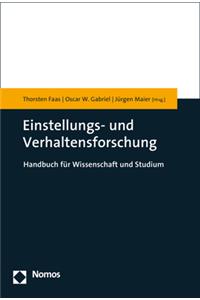 Politikwissenschaftliche Einstellungs- Und Verhaltensforschung