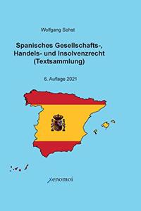 Spanisches Gesellschafts-, Handels- und Insolvenzrecht