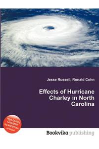Effects of Hurricane Charley in North Carolina