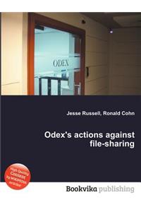 Odex's Actions Against File-Sharing