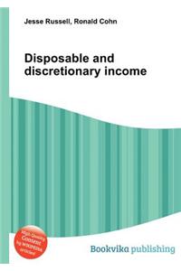Disposable and Discretionary Income
