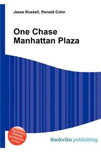 One Chase Manhattan Plaza