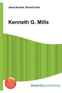 Kenneth G. Mills