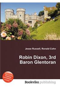 Robin Dixon, 3rd Baron Glentoran