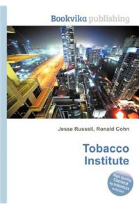 Tobacco Institute