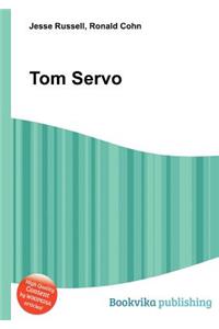 Tom Servo