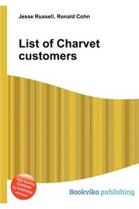 List of Charvet Customers