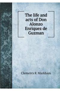 The Life and Acts of Don Alonzo Enriquez de Guzman