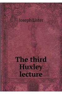 The third Huxley lecture