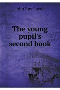 The young pupil's second book