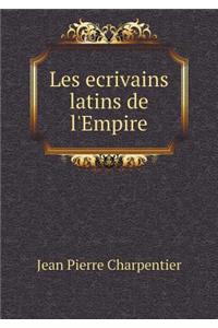 Les Ecrivains Latins de l'Empire