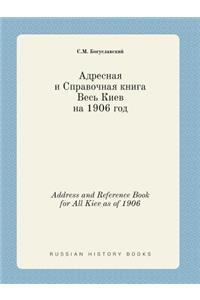 Address and Reference Book for All Kiev as of 1906