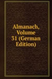 Almanach, Volume 31 (German Edition)