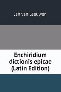 Enchiridium dictionis epicae (Latin Edition)