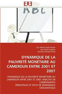Dynamique de la Pauvreté Monétaire au Cameroun entre 2001 et 2007