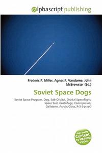 Soviet Space Dogs