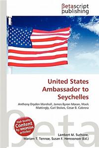 United States Ambassador to Seychelles