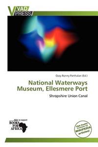 National Waterways Museum, Ellesmere Port