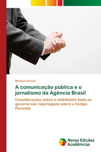 A comunicação pública e o jornalismo da Agência Brasil